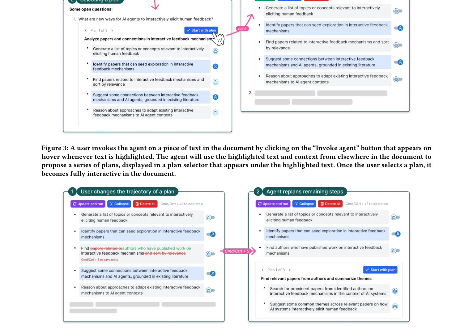 Figure 4: If major changes are made to a step that changes the rest of the plan’s trajectory, Cocoa detects this and will trigger
replanning. Replanning replaces subsequent steps with ones the agent suggested for “autocompleting” the plan.